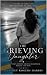 The Grieving Daughter