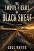 The Empty Fields of Black S...