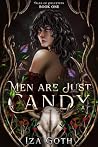 Men Are Just Candy