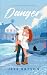 Danger (Stetson Stormers, #2)