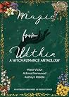 Magic From Within: A Witch Romance Anthology Magic From Within: A Witch Romance Anthology