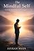 The Mindful Self by S. Jeyran Main The Mindful Self by S. Jeyran Main