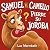 Samuel el Camello Pierde su...