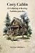 Cozy Cabin: 55 Calming rela...