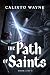 The Path of Saints (The Ann...