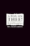 A POX ON THEE!: T...