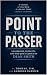 Point to the Passer by Gardner Barrier