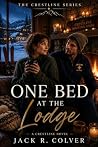 One Bed at the Lodge: A Fake Dating Small-Town Romance (The Crestline Series Book 6) (Read in One Sitting) One Bed at the Lodge: A Fake Dating Small-Town Romance (The Crestline Series Book 6) (Read in One Sitting)