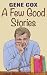 A Few Good Stories
