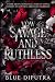 VOW SAVAGE AND RUTHLESS: A ...