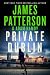 Private Dublin: A Private Novel