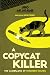 A Copycat Killing (The Case...