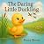 The Daring Little Duckling:...