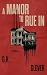 A Manor to Rue In