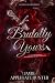 Brutally Yours: Standalone ...