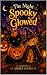 The Night Spooky Glowed