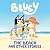 Bluey: The Beach and Other ...