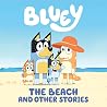 Bluey: The Beach ...