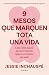 9 mesos que marquen tota un...