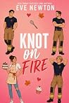 Knot on Fire: Sma...