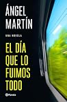 El día que lo fui...