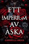 Ett imperium av aska (Freja Sinclair, #2)