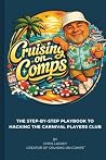 Cruising On Comps: The Step-By-Step Playbook to Hacking the Carnival Players Club