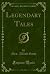 Legendary Tales