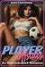 Player Offsides: An Unconventional Romance (The Red Card Harem Book 1)