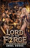 Lord of the Forge...