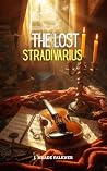 The Lost Stradiva...