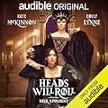 Heads Will Roll: Heir Apparent