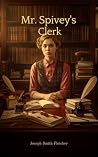 Mr. Spivey's Clerk