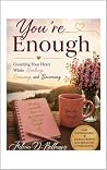 You're Enough: Gu...