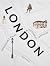 London: Remarkable Walks an...