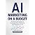 AI Marketing on a Budget: P...
