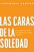 Las caras de la soledad: Có...