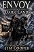 ENVOY: DARK LANDS