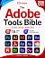 The Adobe Tools Bible for B...