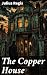 The Copper House: A detecti...