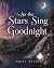 As the Stars Sing Goodnight