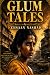 Glum Tales: Collection of S...