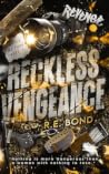 Reckless Vengeance