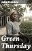Green Thursday: Short Stories