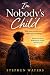 I'm Nobody's Child: When ho...