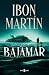 Bajamar by Ibon Martín