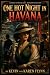 One Hot Night in Havana: Je...