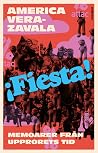 ¡Fiesta! : memoar...