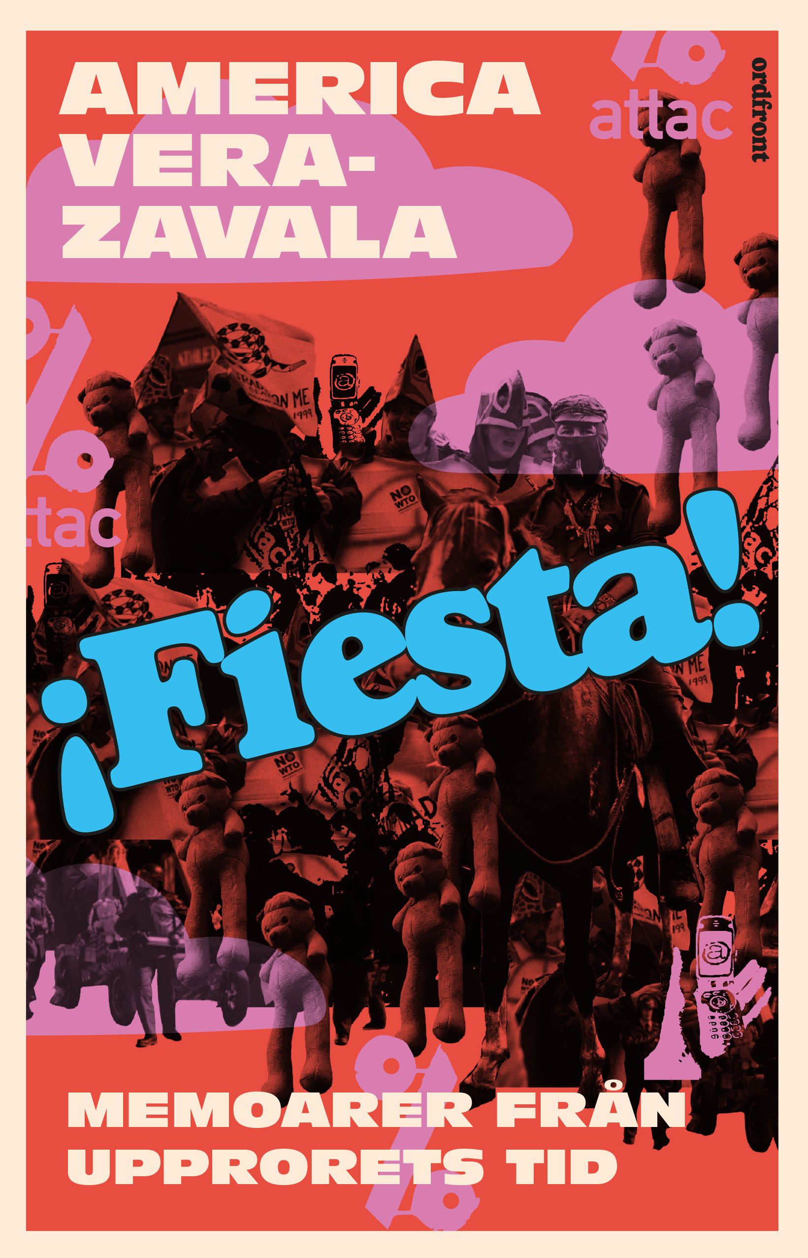¡Fiesta! : memoarer från upprorets tid