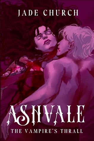 The Vampire's Thrall (Ashvale #1)